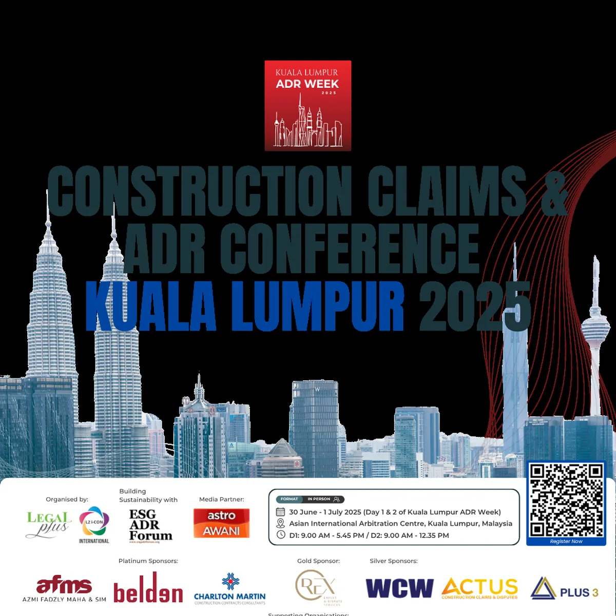 Poster for the Construction Claims & ADR Conference Kuala Lumpur 2025, part of Kuala Lumpur ADR Week.