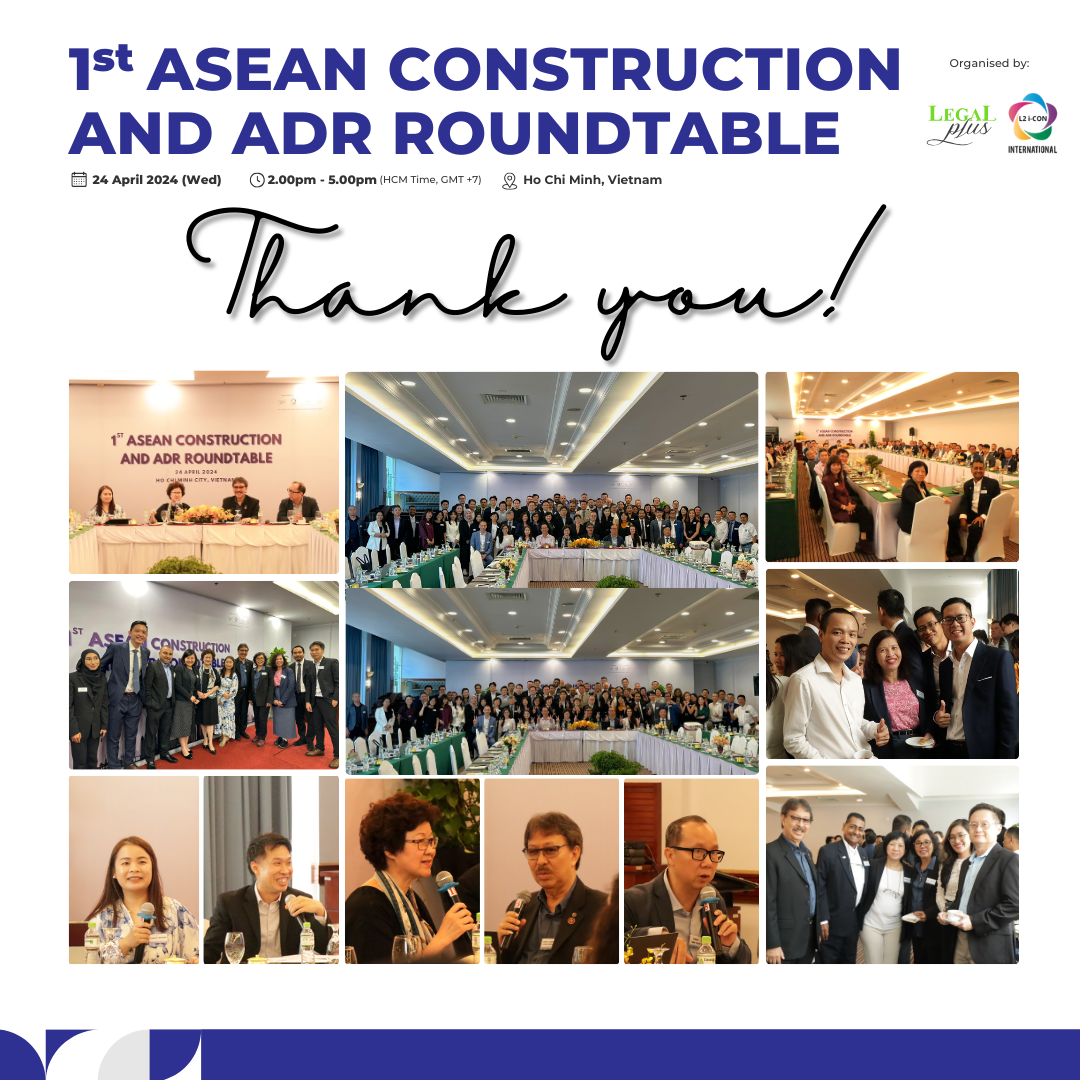 1st ASEAN Construction and ADR Roundtable | 24 April | HCM, Vietnam